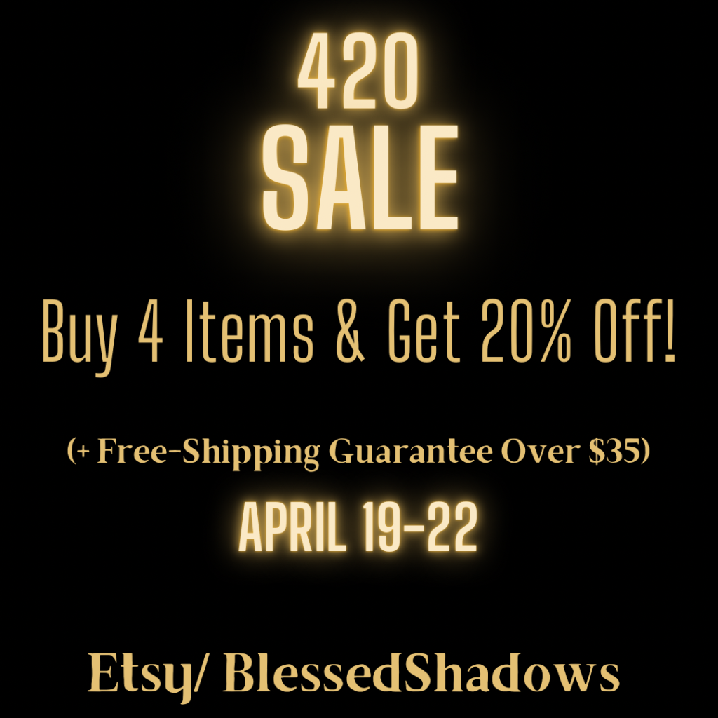 Shop Blessed Shadows on Etsy for the 420 sale! Buy 4 items and get 20% off your order, plus free shipping on orders over $35. 
Shop boudoir prints, fantasy headdresses and accessories, OOAK jewelry, photoshoot props, and more!